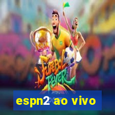 espn2 ao vivo